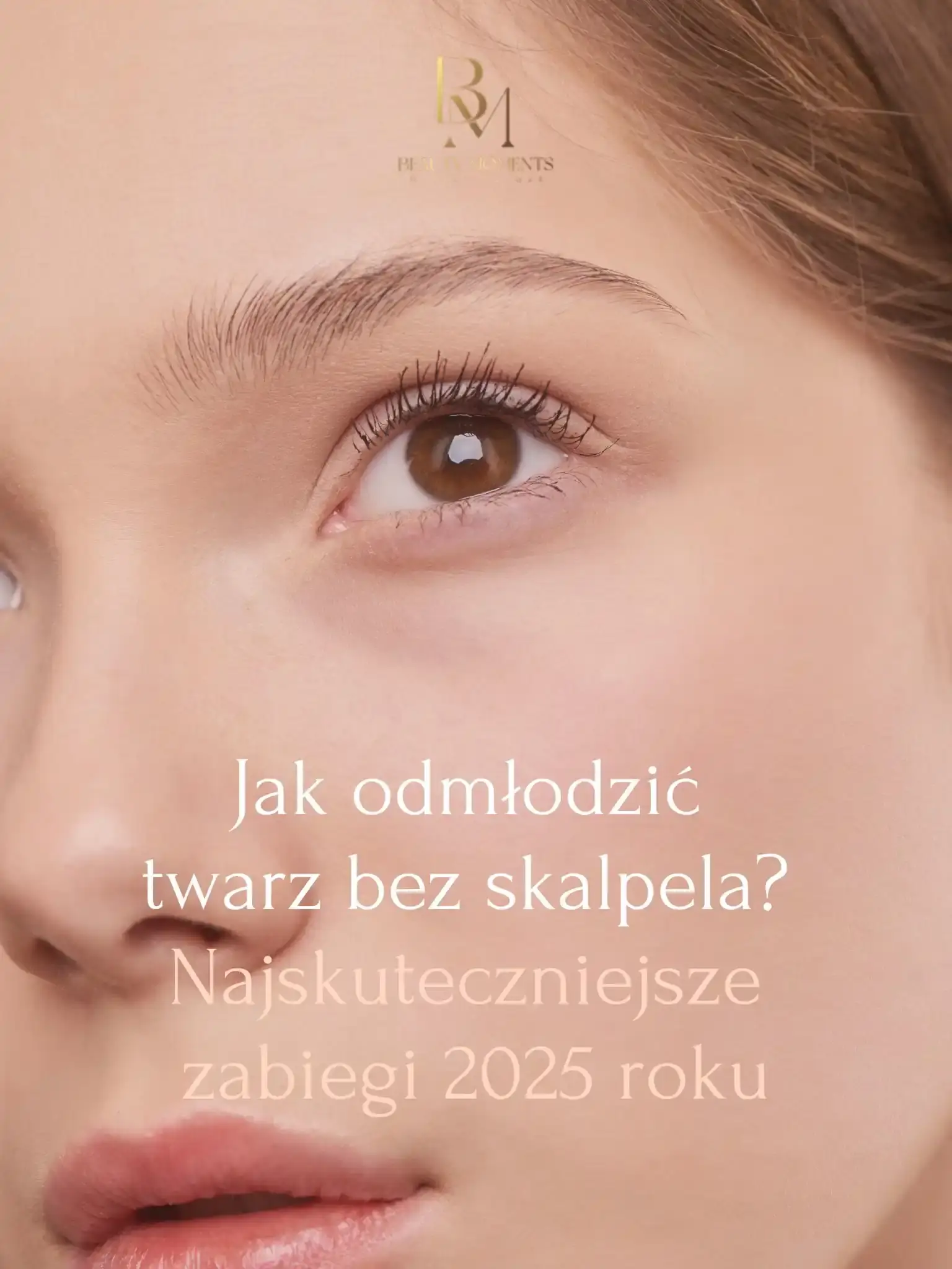 Blog 10 Jak odmłodzić twarz bez skalpela Najskuteczniejsze zabiegi 2025 roku