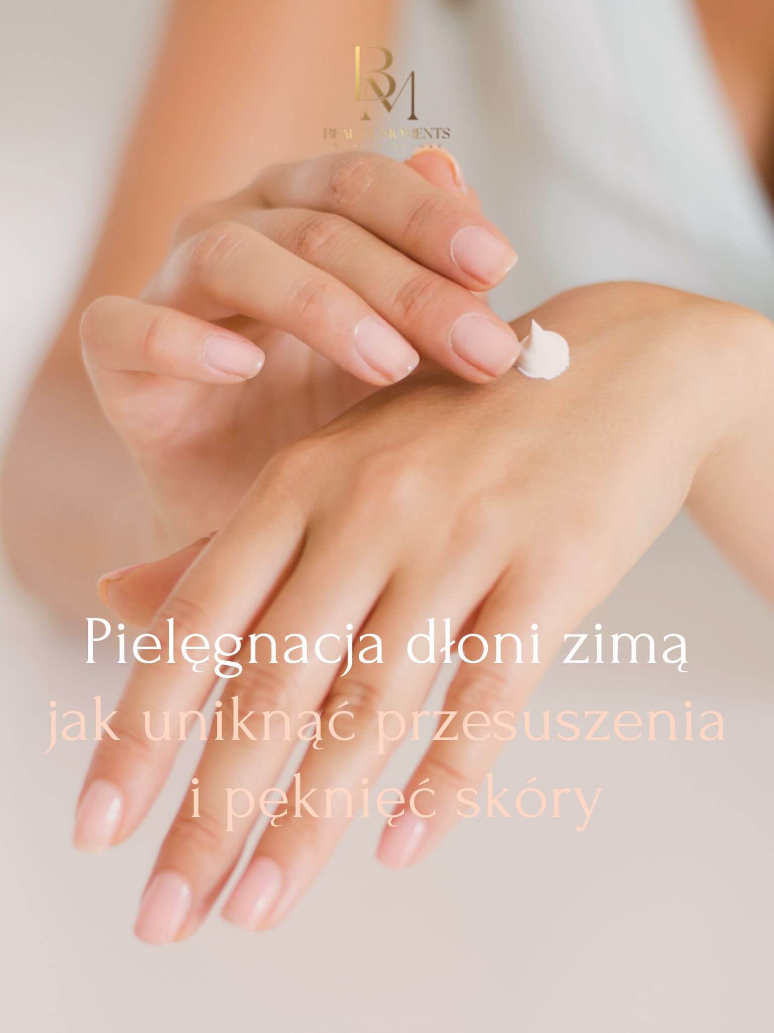 Blog 11 Pielęgnacja dłoni zimą – jak uniknąć przesuszenia i pęknięć skóry