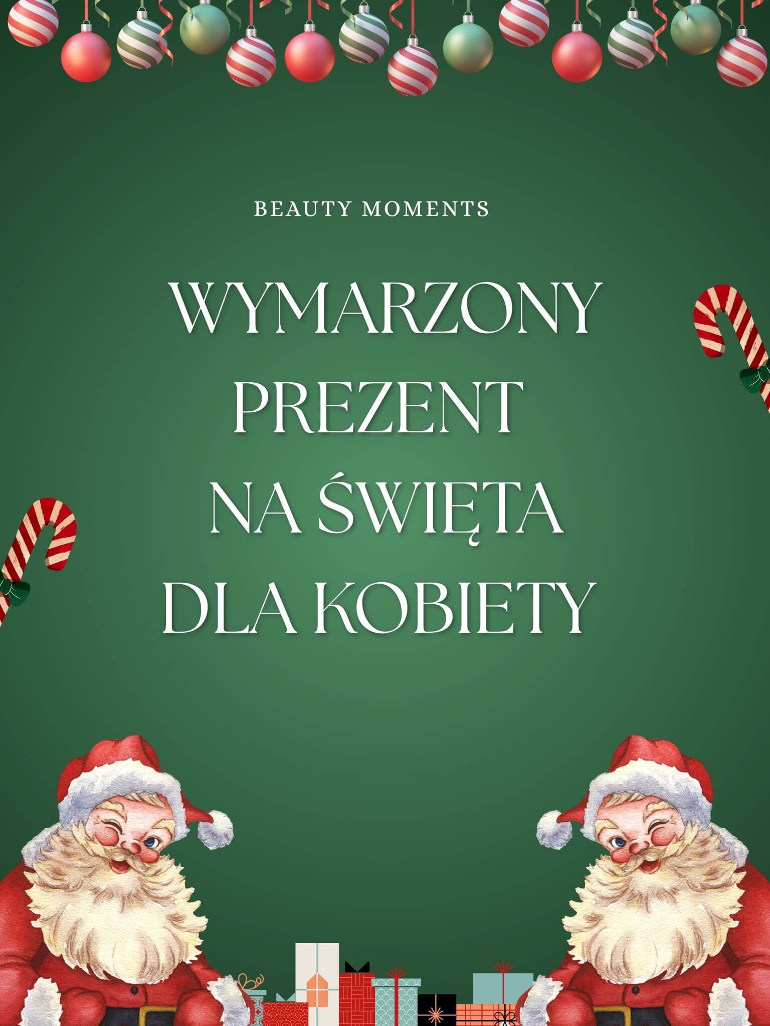 Blog 7 Wymarzony prezent na Święta dla kobiety