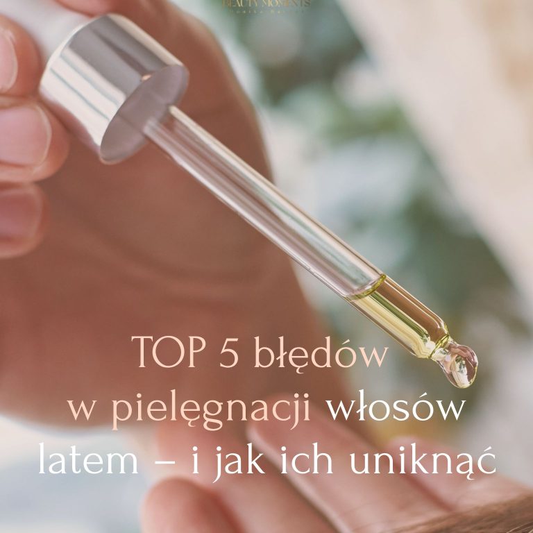 TOP 5 błędów w pielęgnacji włosów latem – i jak ich uniknąć